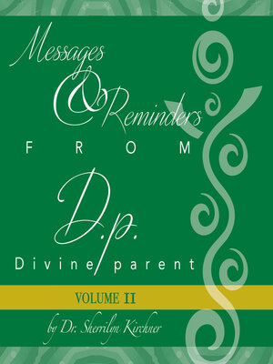 cover image of Messages & Reminders from D.p. — Divine parent, Volume II